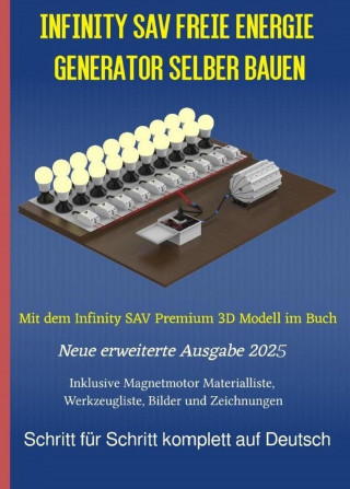 Chris James Carter: Infinity SAV Freie Energie Generator selber bauen