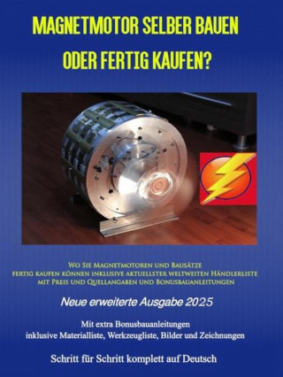 Chris James Carter: Magnetmotor selber bauen oder fertig kaufen? Ausgabe 2025