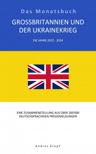 Andres Kropf: Grossbritannien und der Ukrainekrieg