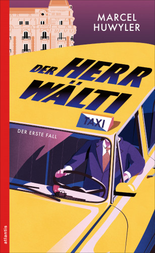 Marcel Huwyler: Der Herr Wälti