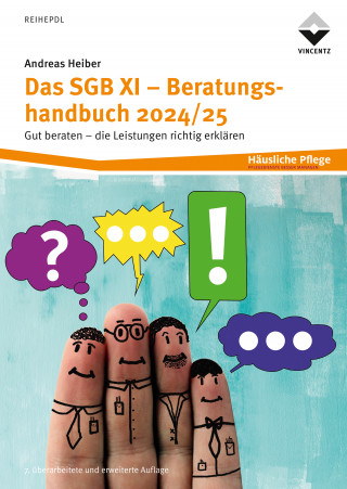 Andreas Heiber: Das SGB XI Beratungshandbuch 2024/25
