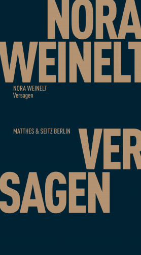 Nora Weinelt: Versagen