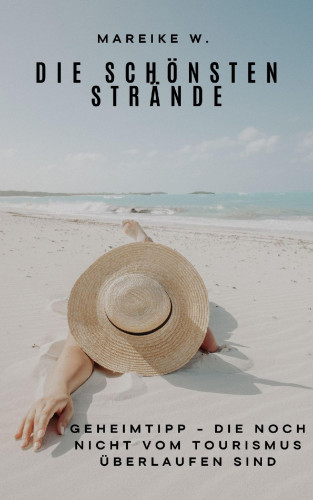 Mareike W.: Die schönsten Strände