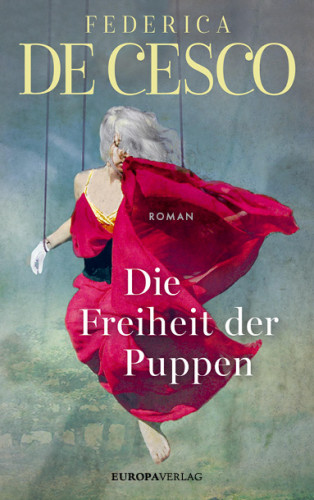 Federica de Cesco: Die Freiheit der Puppen