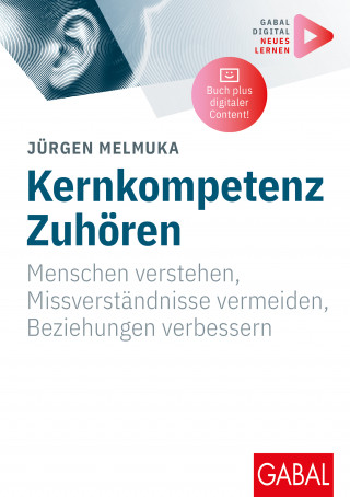 Jürgen Melmuka: Kernkompetenz Zuhören