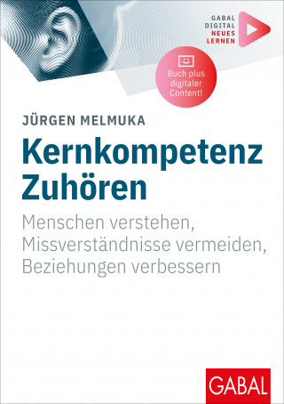 Jürgen Melmuka: Kernkompetenz Zuhören