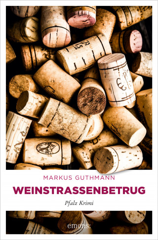 Markus Guthmann: Weinstraßenbetrug