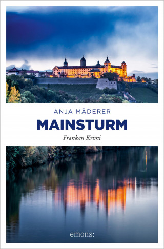 Anja Mäderer: Mainsturm