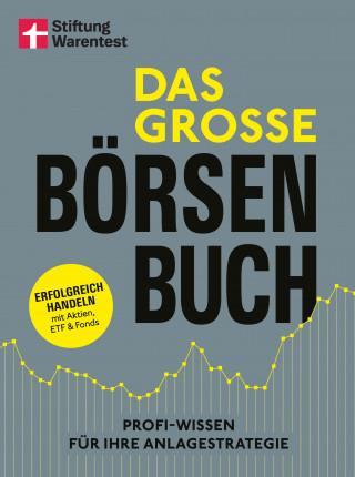 Victor Gojdka: Das große Börsenbuch - umfassender Ratgeber für Ihre Geldanlage an der Börse