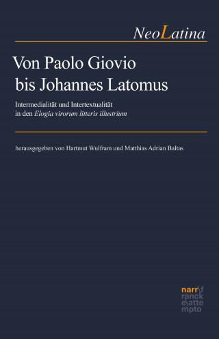 Von Paolo Giovio bis Johannes Latomus