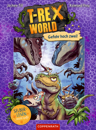 Jochen Till: T-Rex World (Bd. 4 für Leseanfänger)