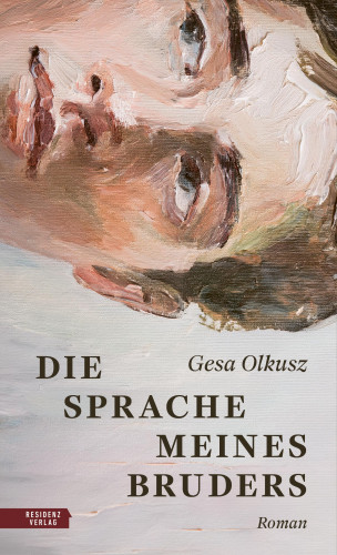 Gesa Olkusz: Die Sprache meines Bruders