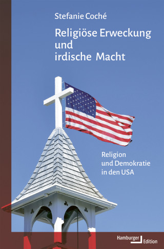 Stefanie Coché: Religiöse Erweckung und irdische Macht