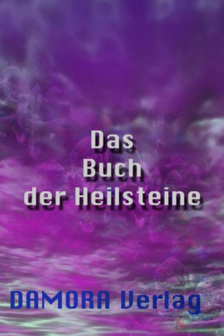 Otmar Trierweiler: Das Buch der Heilsteine.