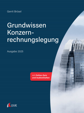 Gerrit Brösel: Grundwissen Konzernrechnungslegung