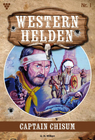 U.H. Wilken: Captain Chisum