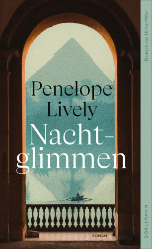 Penelope Lively: Nachtglimmen