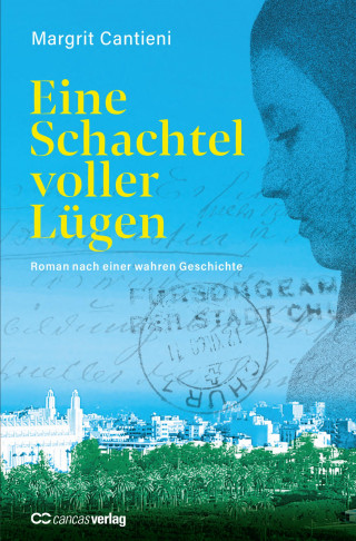 Margrit Cantieni: Eine Schachtel voller Lügen