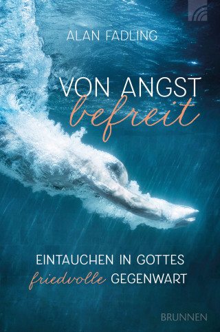 Alan Fadling: Von Angst befreit