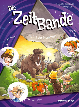 Benjamin Schreuder: Die ZeitBande. Band 4. Im Tal der Mammuts