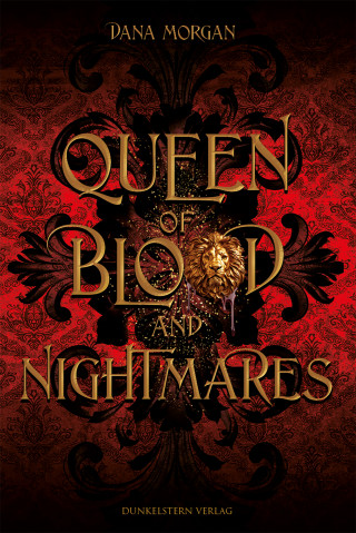 Dana Morgan: Queen of Blood and Nightmares