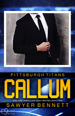 Sawyer Bennett: Callum (Pittsburgh Titans Team Teil 12)