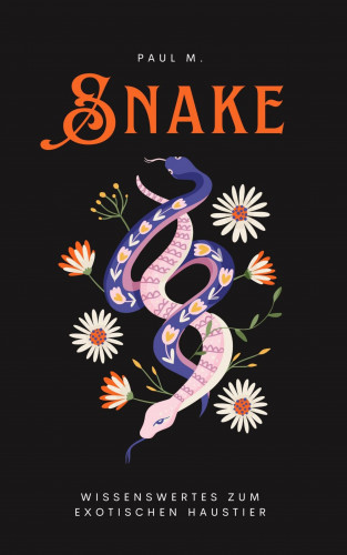 Paul M.: Snake