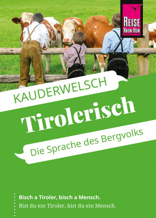 Daniela Hartinger: Reise Know-How Sprachführer Tirolerisch - Die Sprache des Bergvolks