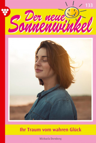 Michaela Dornberg: Ihr Traum vom wahren Glück