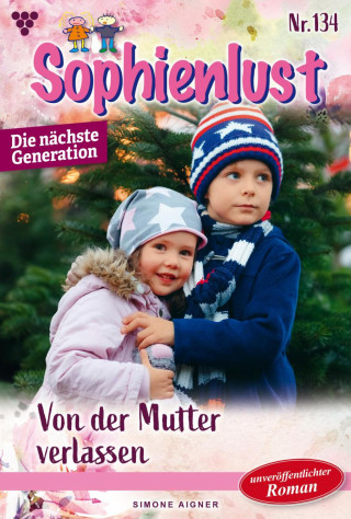 Simone Aigner: Von der Mutter verlassen
