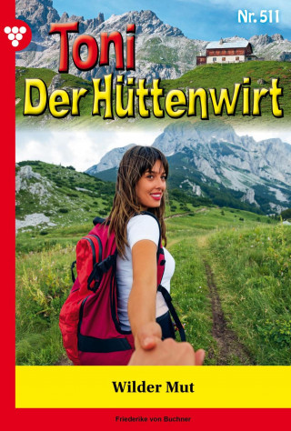 Friederike von Buchner: Wilder Mut