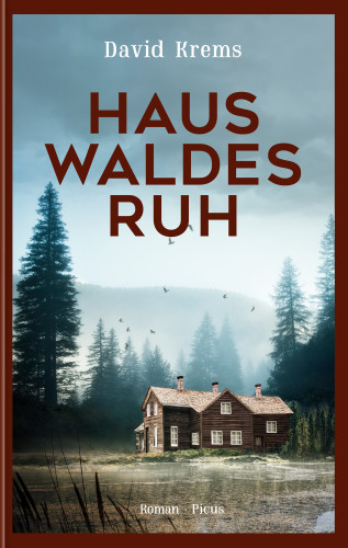 David Krems: Haus Waldesruh