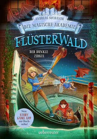 Andreas Suchanek: Flüsterwald - Die magische Akademie. Der dunkle Zirkel (Flüsterwald, Bd. III-2)