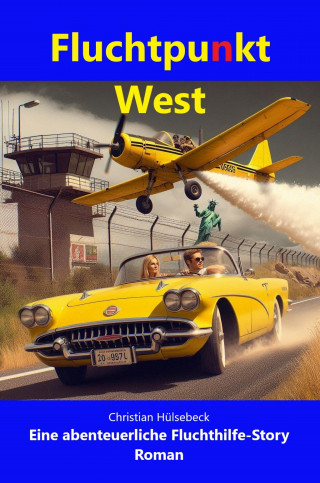 Christian Hülsebeck: Fluchtpunkt West