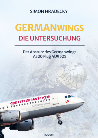 Simon Hradecky: Germanwings: Die Untersuchung