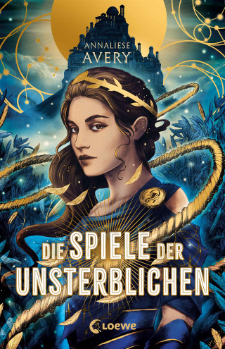 Annaliese Avery: Die Spiele der Unsterblichen