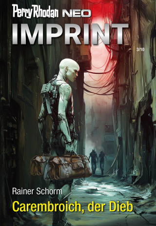 Rainer Schorm: Perry Rhodan Neo 352: Carembroich, der Dieb