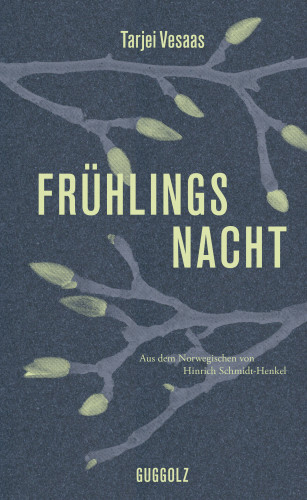 Tarjei Vesaas: Frühlingsnacht