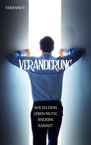 Fabienne P.: Veränderung