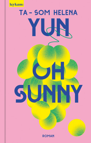 Ta-Som Helena Yun: Oh Sunny