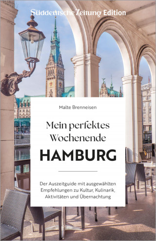 Malte Brenneisen: Mein perfektes Wochenende Hamburg