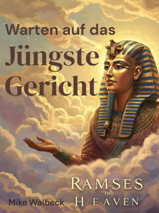 Mike Walbeck: Warten auf das Jüngste Gericht