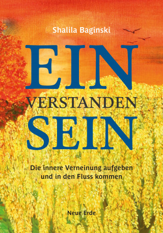 Shalila Baginski: Einverstandensein