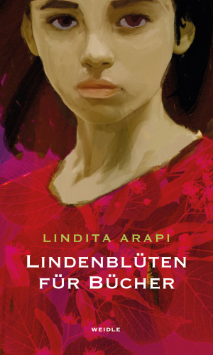 Lindita Arapi: Lindenblüten für Bücher