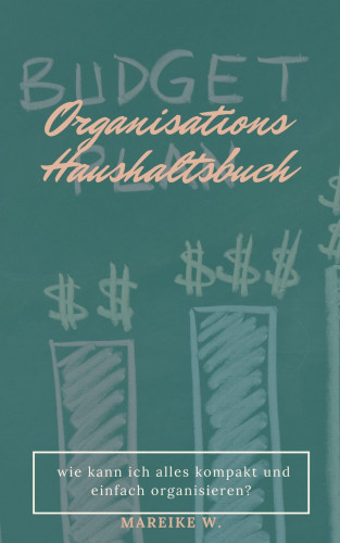 Mareike W.: Organisation Haushaltsbuch