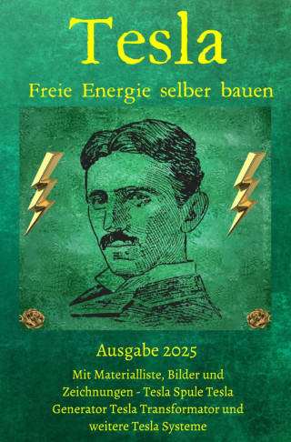 Chris James Carter: Tesla Freie Energie selber bauen