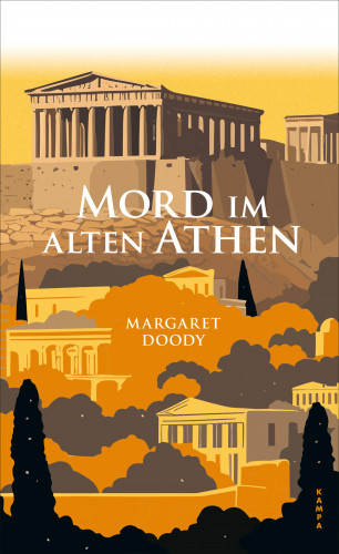 Margaret Doody: Mord im alten Athen