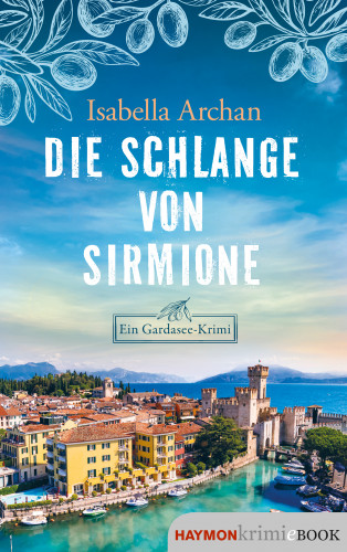 Isabella Archan: Die Schlange von Sirmione