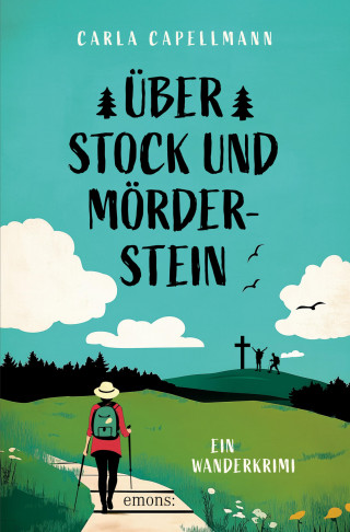 Carla Capellmann: Über Stock und Mörderstein