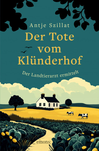 Antje Szillat: Der Tote vom Klünderhof